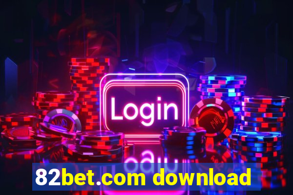 82bet.com download